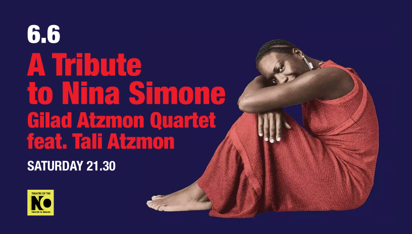 “A Tribute to Nina Simone” Gilad Atzmon Quartet feat. Tali Atzmon