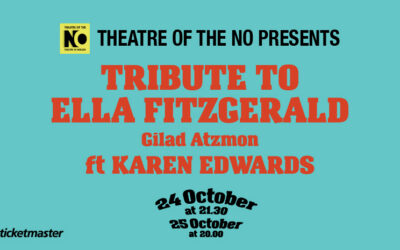 ELLA FITZGERALD TRIBUTE GILAD ATZMON ft. KAREN EDWARDS